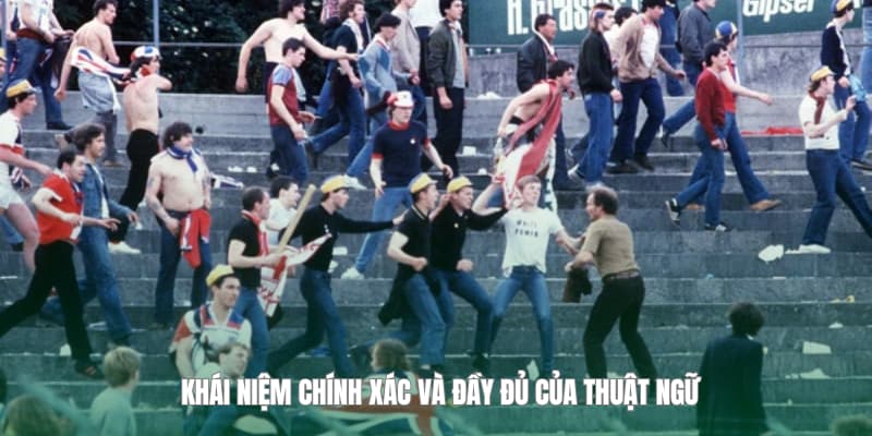 Định nghĩa thuật ngữ chính xác